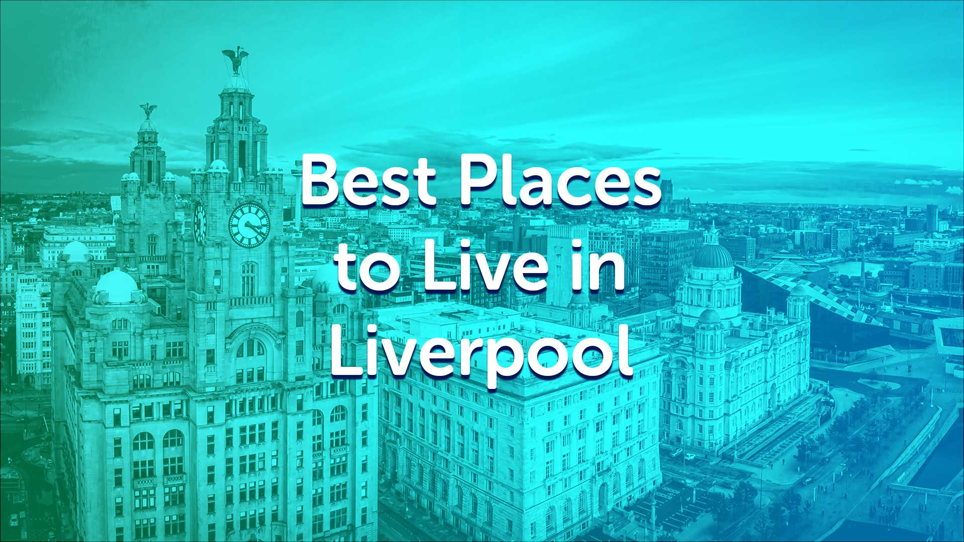 best places to live in liverpool